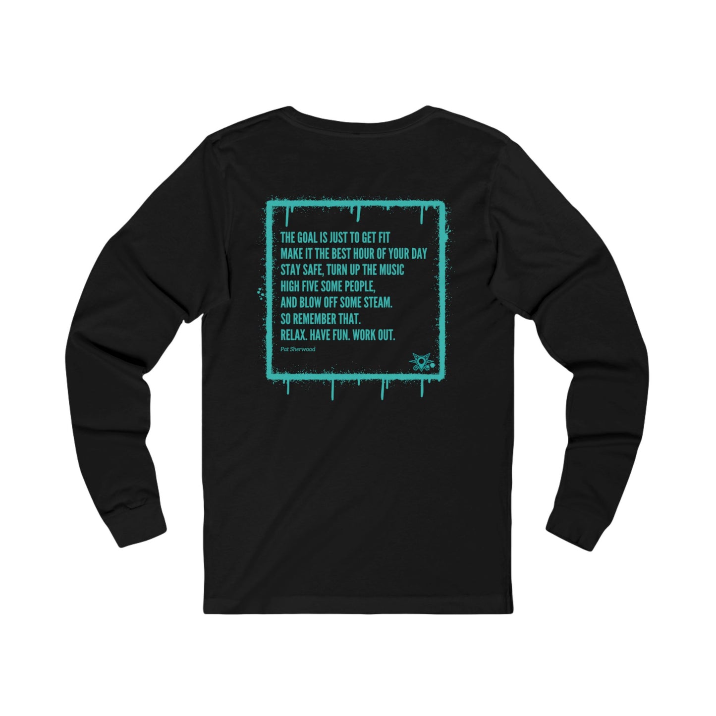 The DCF Wall Quote Longsleeve