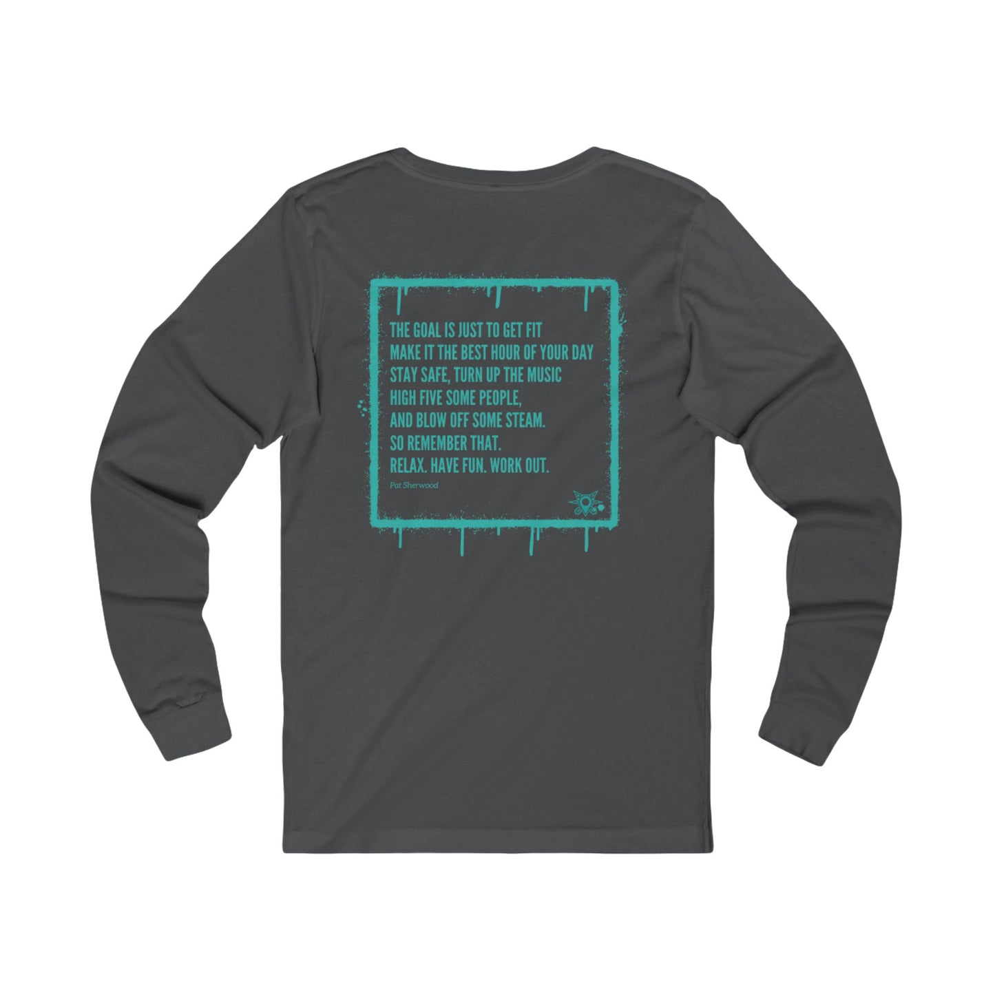 The DCF Wall Quote Longsleeve